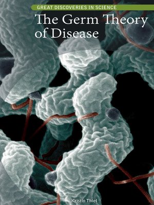 cover image of The Germ Theory of Disease